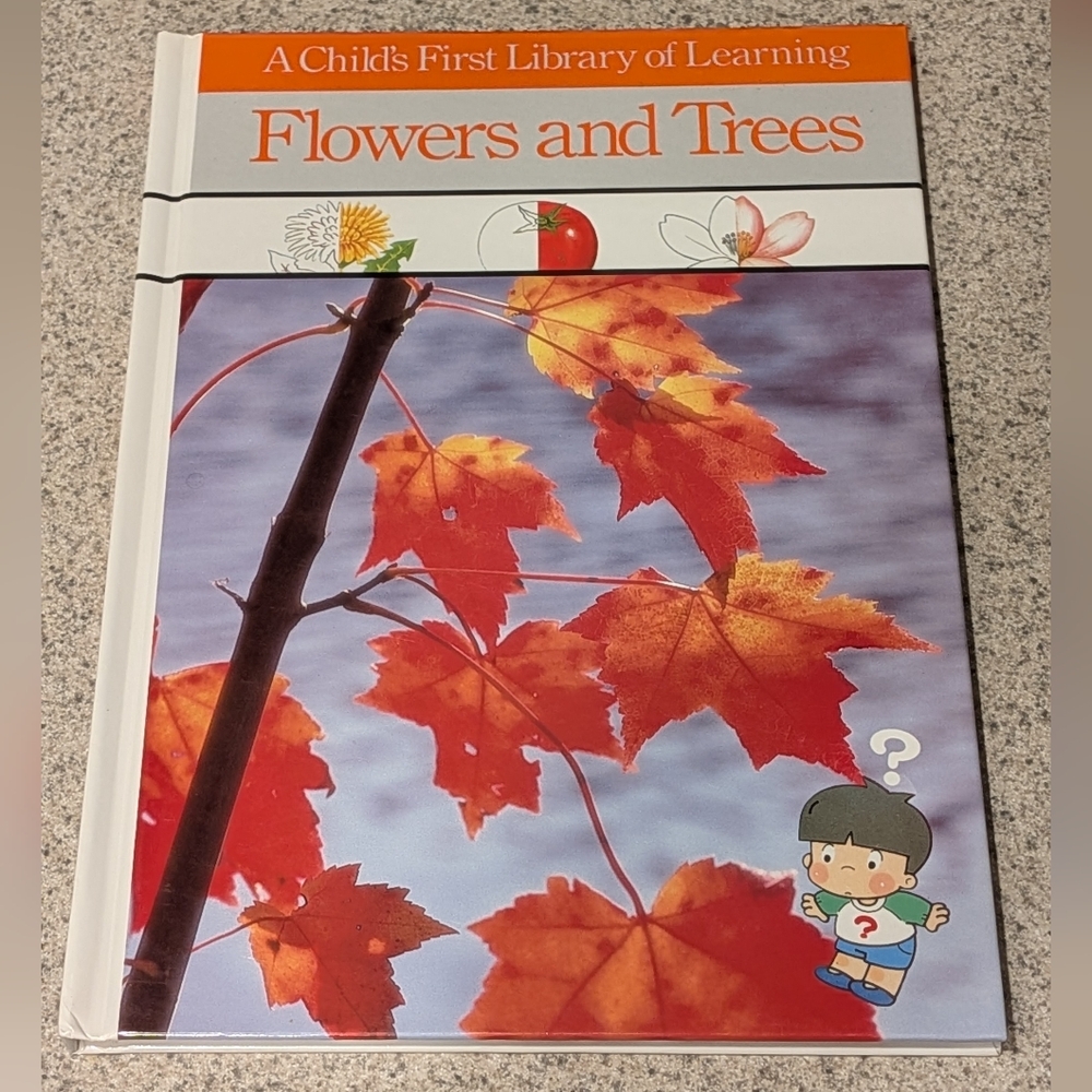 Flowers and Trees Book with Red Leaves A Child's First Library Of Learning